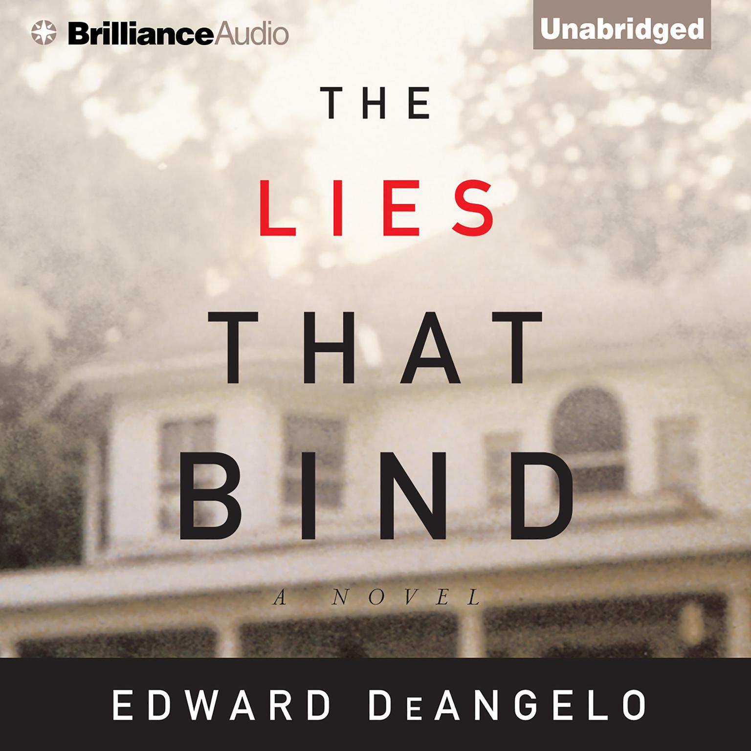 The Lies That Bind: A Novel Audiobook, by Edward DeAngelo