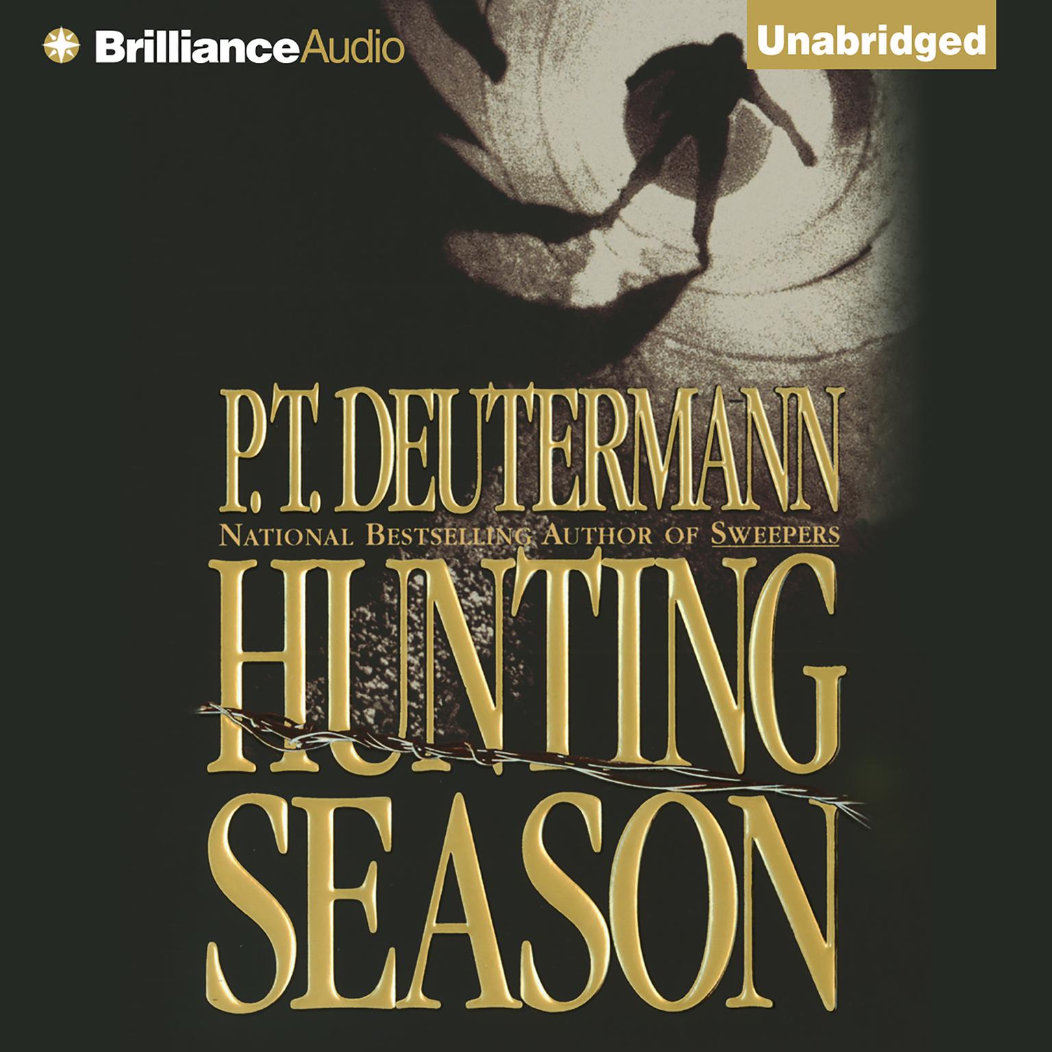 Hunting Season: A Novel Audiobook, by P. T. Deutermann