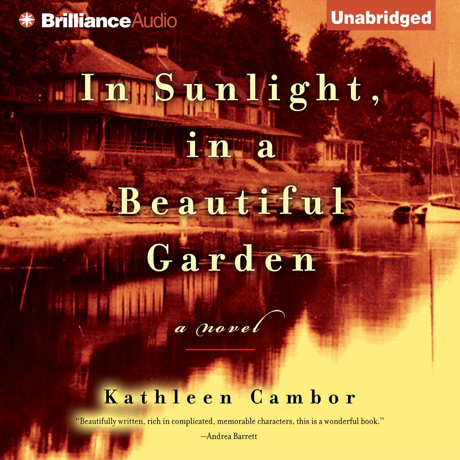 In Sunlight, in a Beautiful Garden Audiobook, by Kathleen Cambor