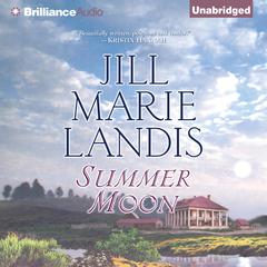 Summer Moon Audiobook, by Jill Marie Landis