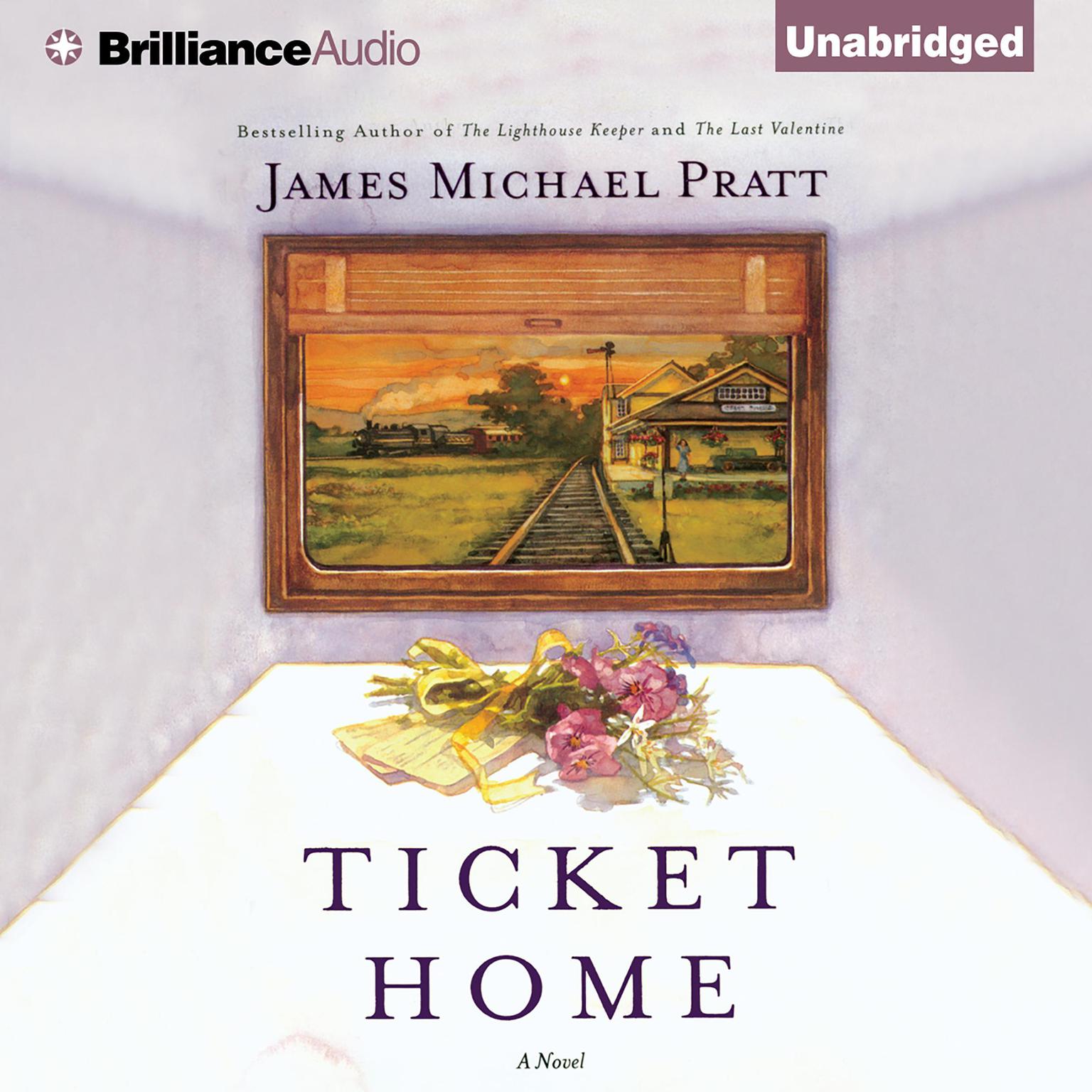 Ticket Home Audiobook, by James Michael Pratt