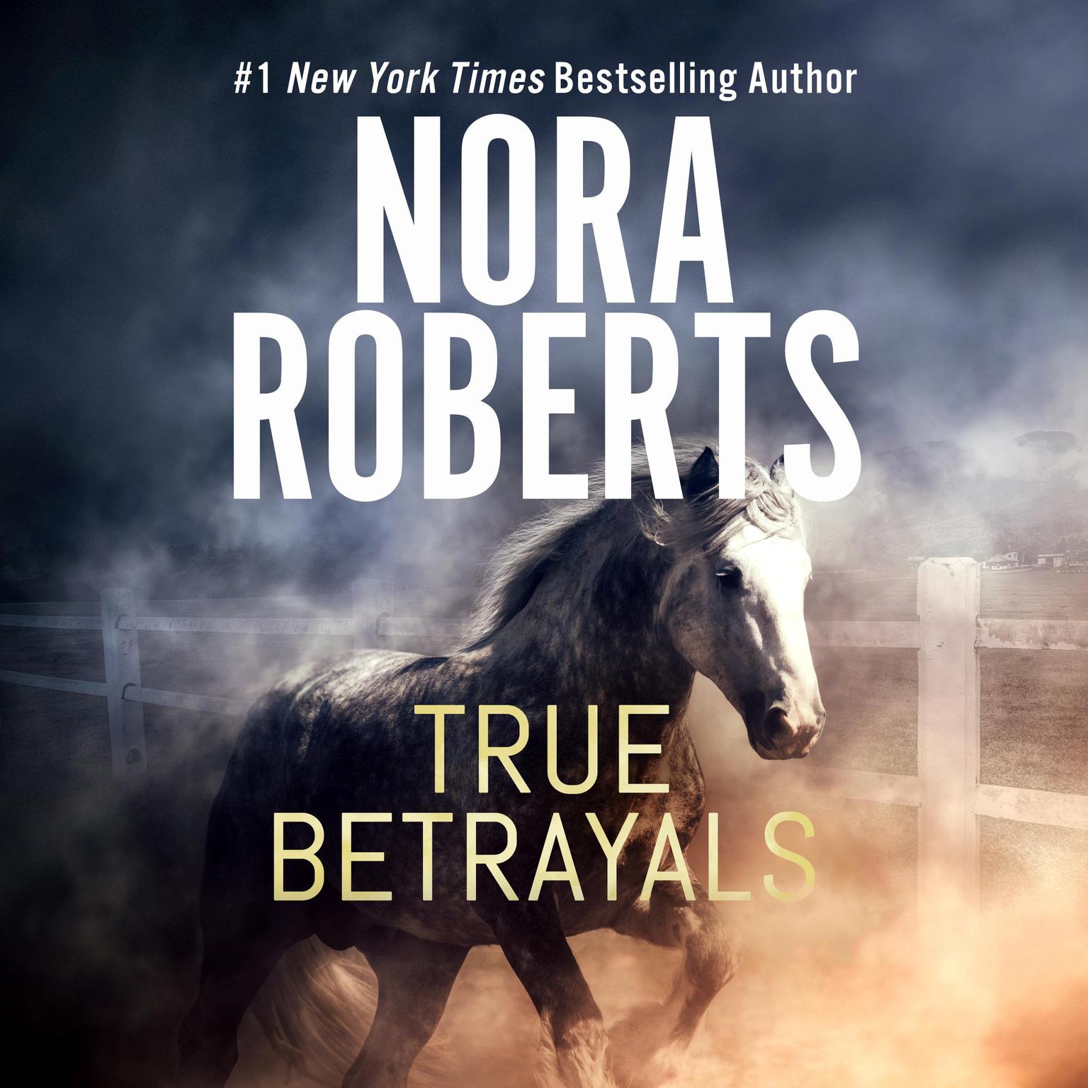 True Betrayals Audiobook, by Nora Roberts