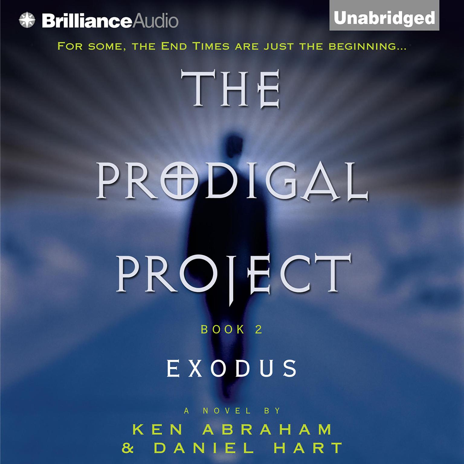 The Prodigal Project: Exodus Audiobook, by Ken Abraham