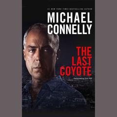 The Last Coyote Audiobook, by Michael Connelly