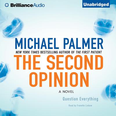The Second Opinion Audiobook, by Michael Palmer