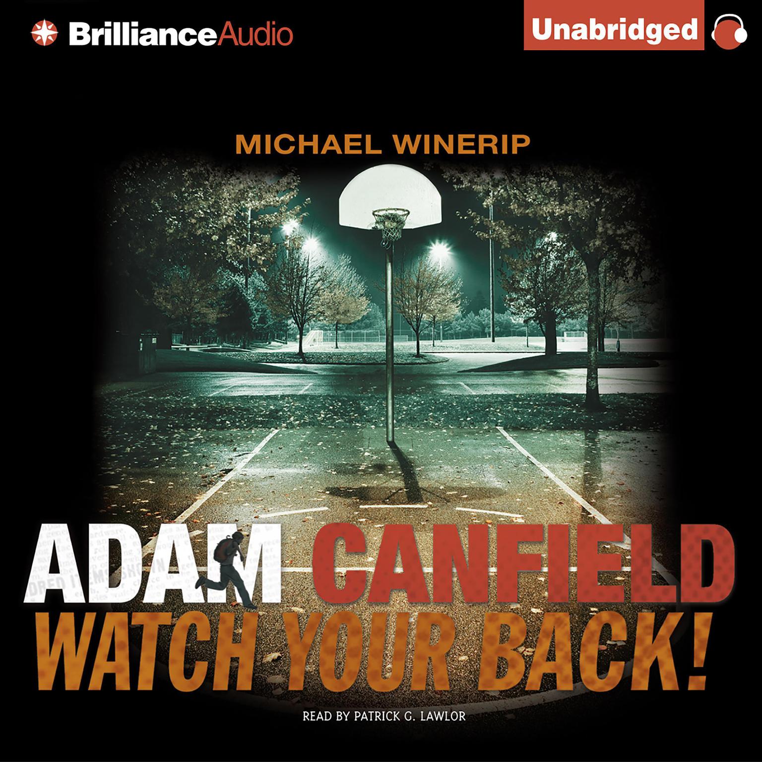 Adam Canfield Watch Your Back! Audiobook, by Michael Winerip