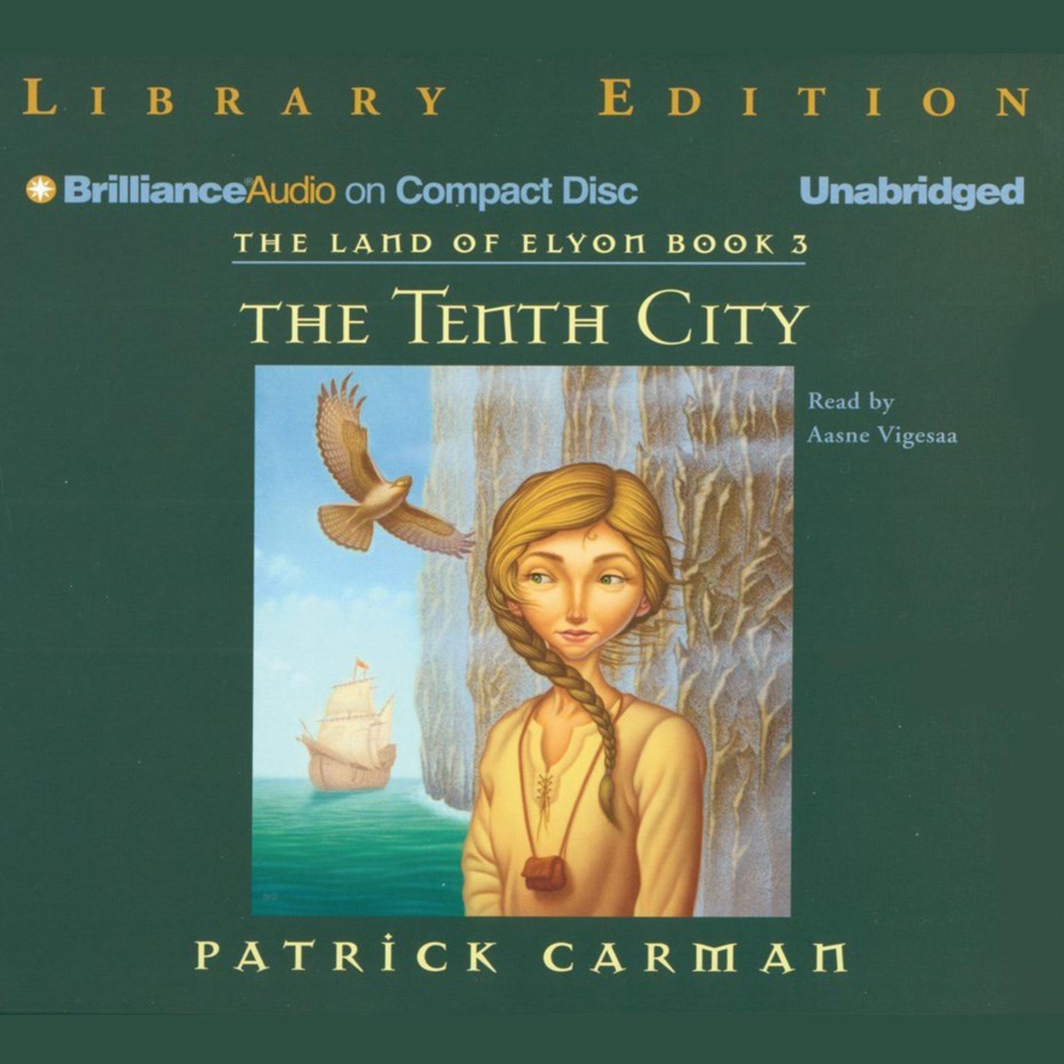 The Tenth City Audiobook, by Patrick Carman