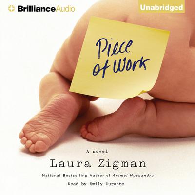 Piece of Work Audiobook, by Laura Zigman