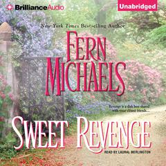 Sweet Revenge Audiobook, by Fern Michaels
