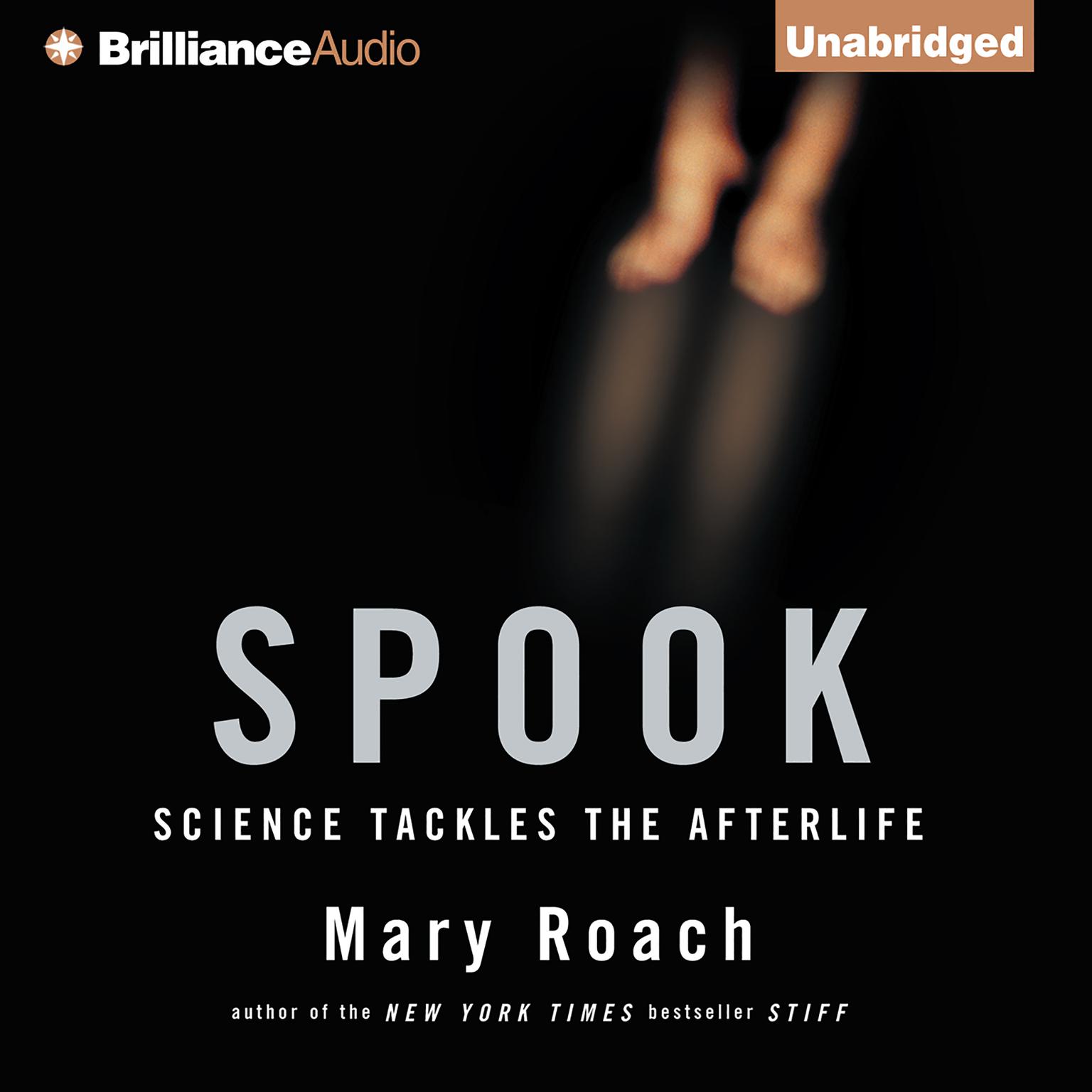 Spook: Science Tackles the Afterlife Audiobook, by Mary Roach