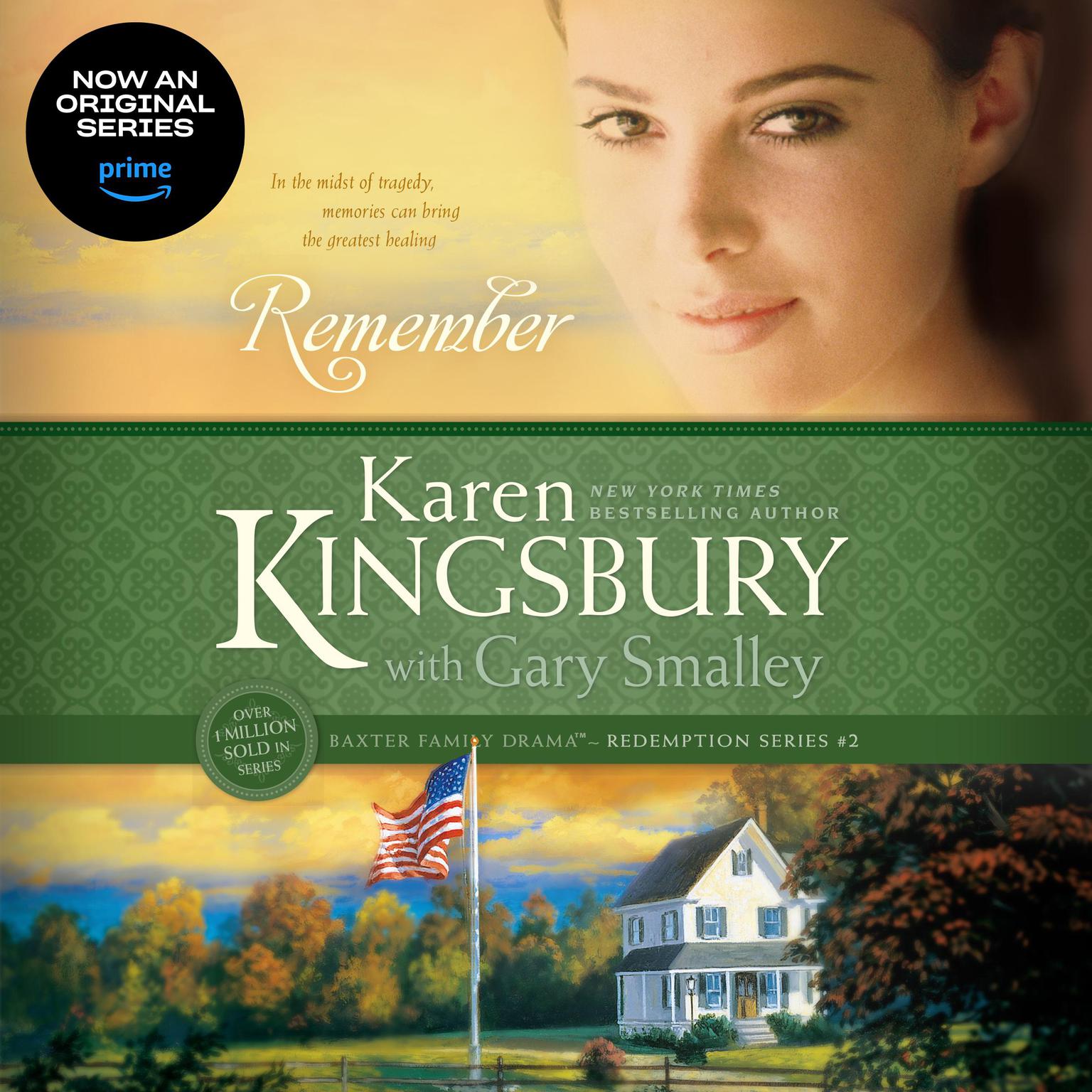 Remember (Abridged) Audiobook, by Karen Kingsbury