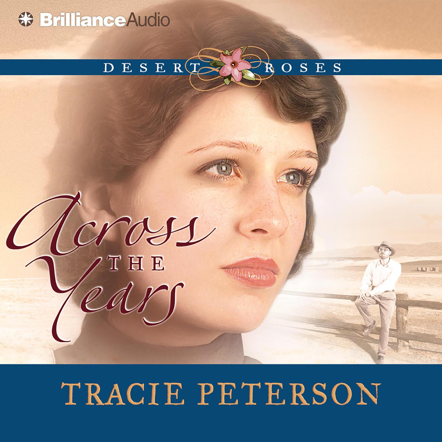 Across the Years (Abridged) Audiobook, by Tracie Peterson