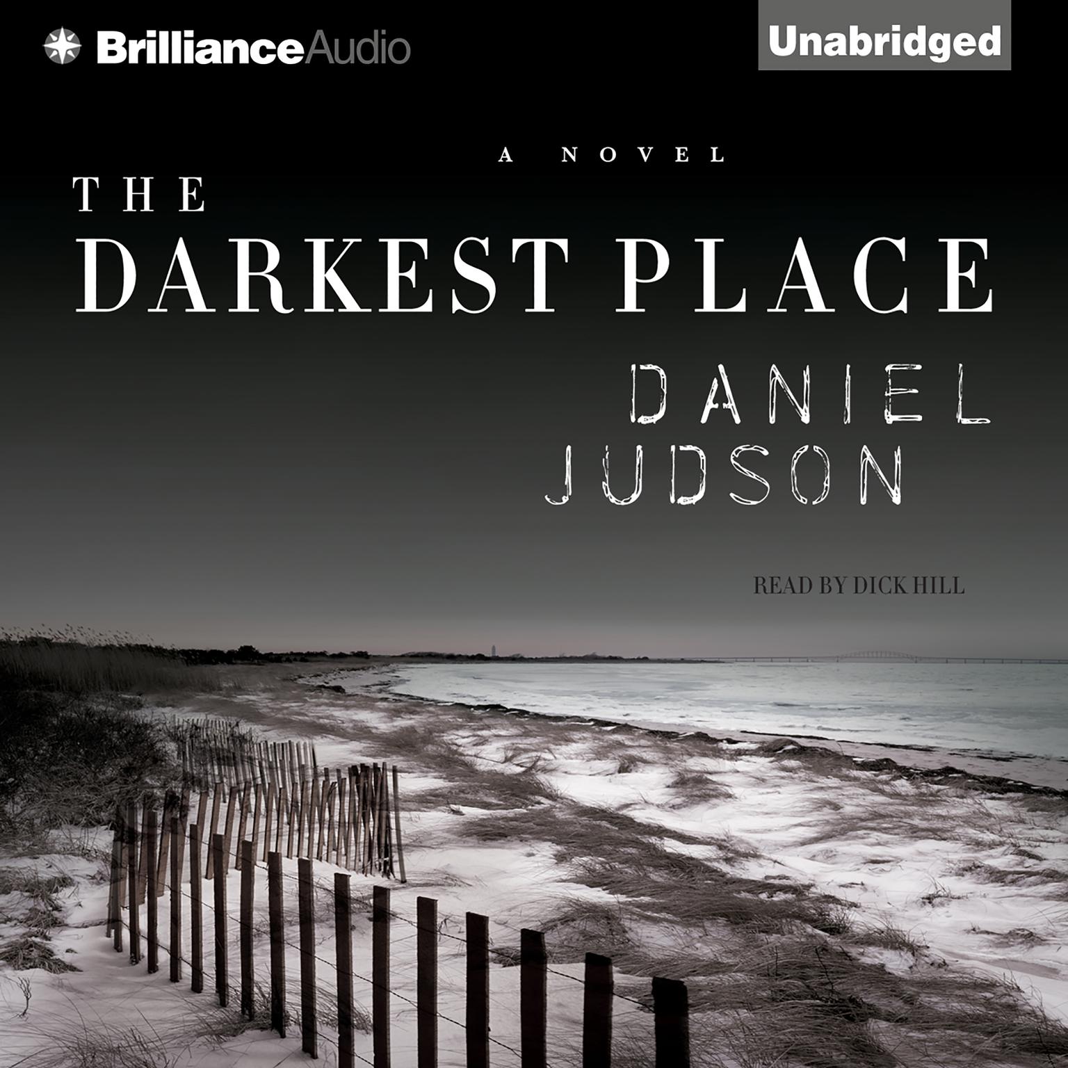The Darkest Place: A Novel Audiobook, by Daniel Judson