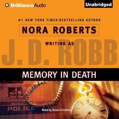 Memory in Death Audiobook, by J. D. Robb