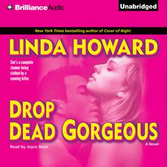 Drop Dead Gorgeous Audiobook, by Linda Howard
