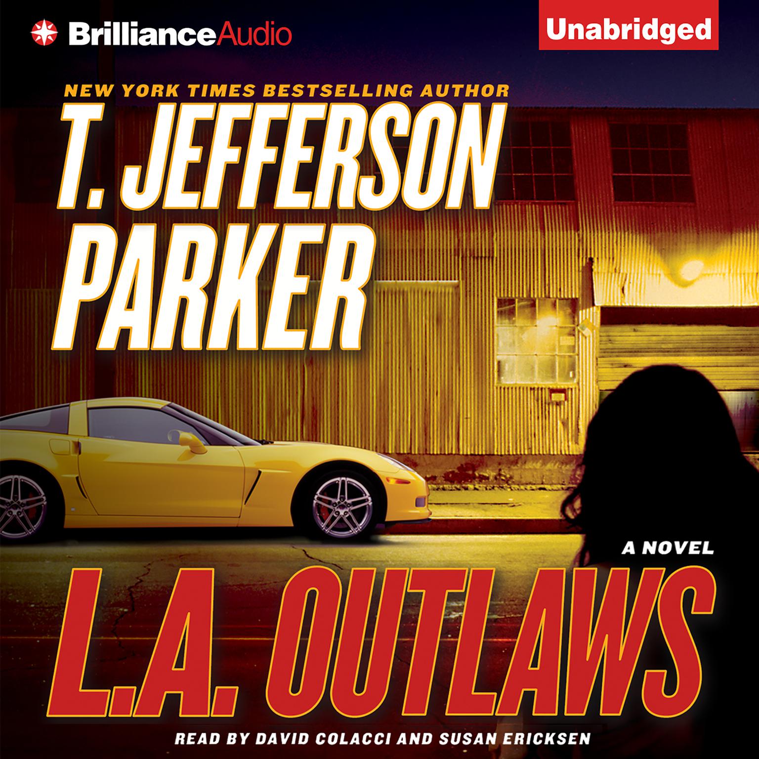 L.A. Outlaws: A Novel Audiobook, by T. Jefferson Parker
