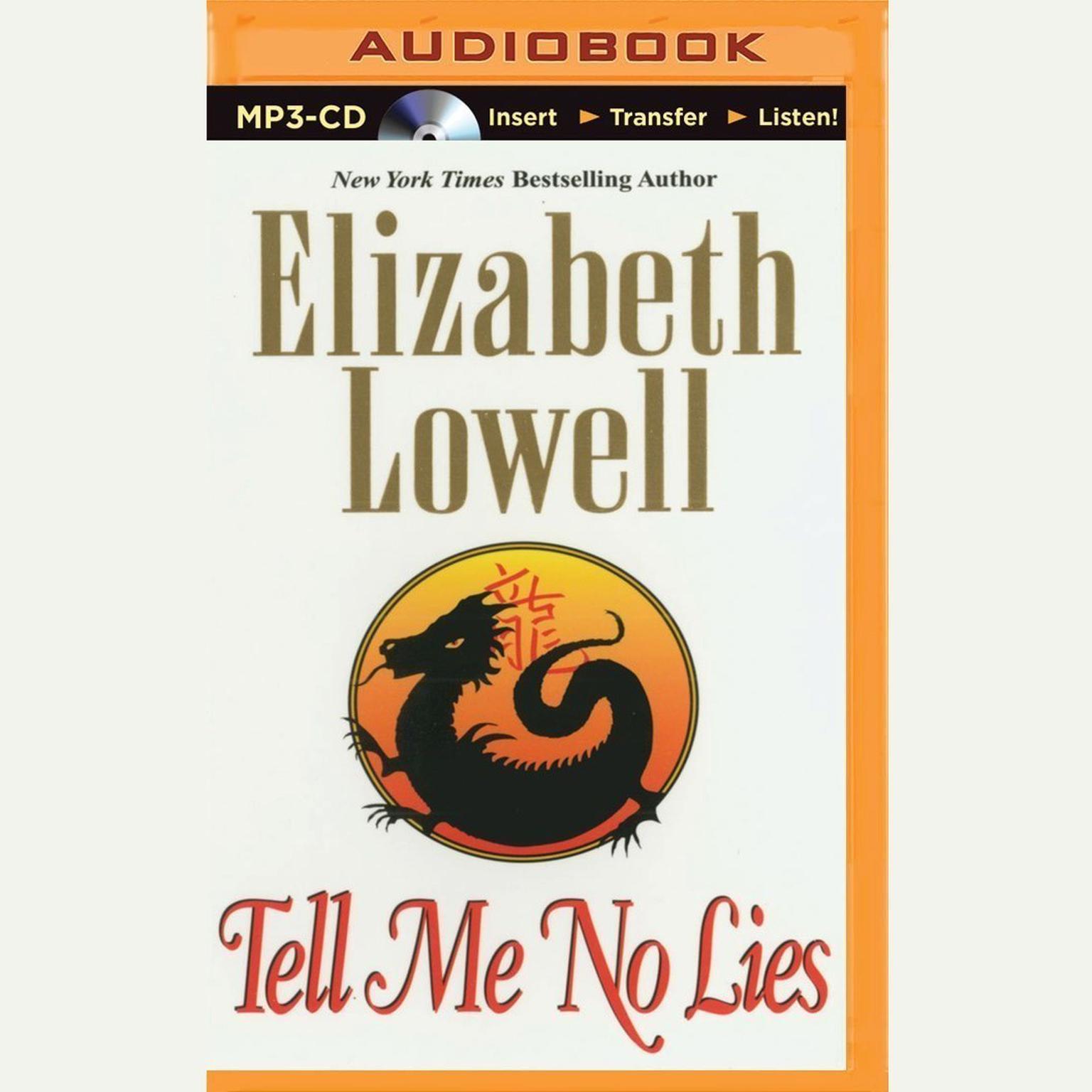Tell Me No Lies (Abridged) Audiobook, by Elizabeth Lowell