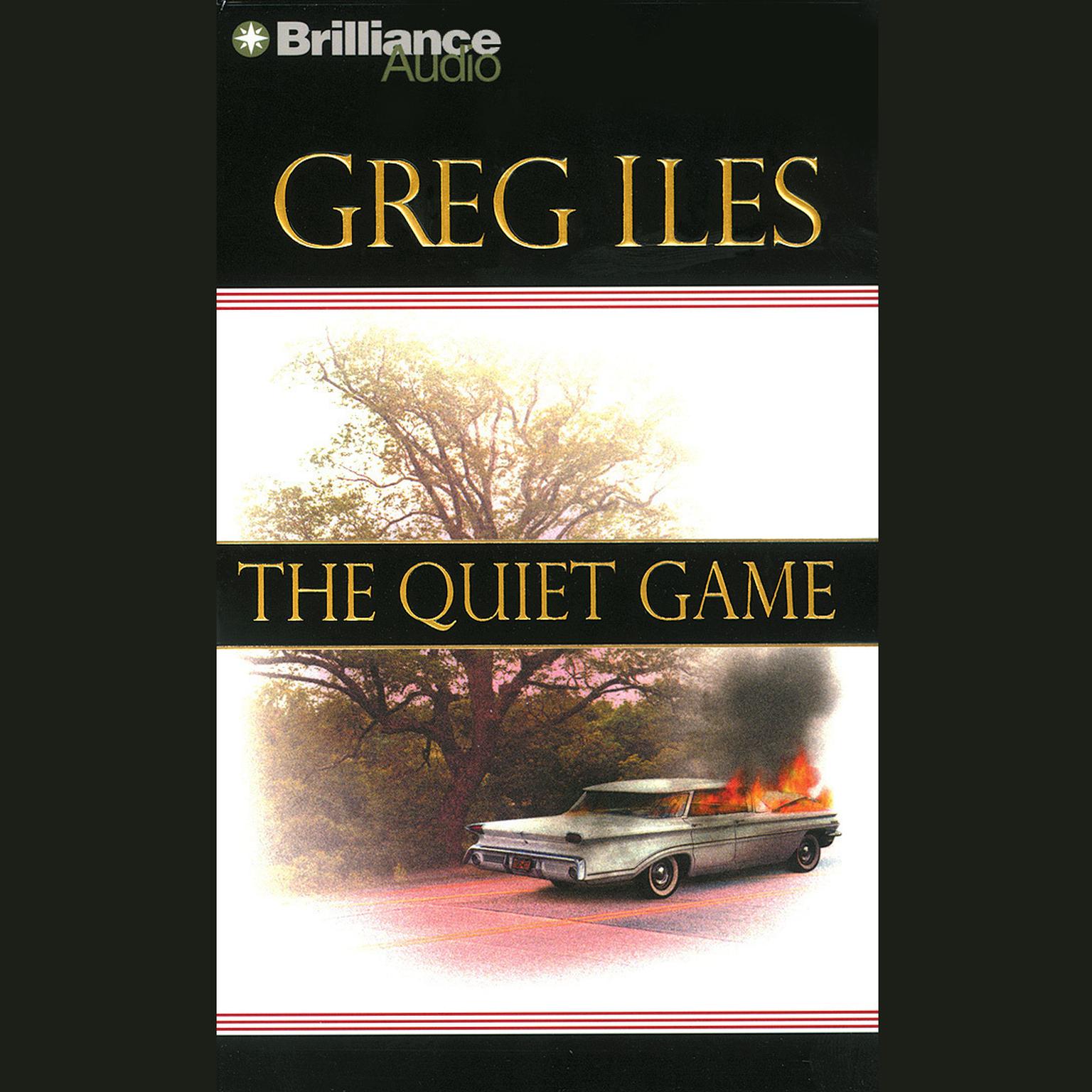 The Quiet Game (Abridged) Audiobook, by Greg Iles