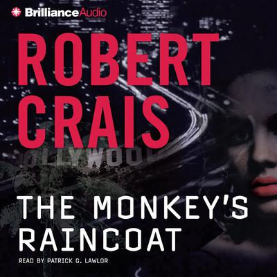 The Monkey's Raincoat Audiobook, by Robert Crais