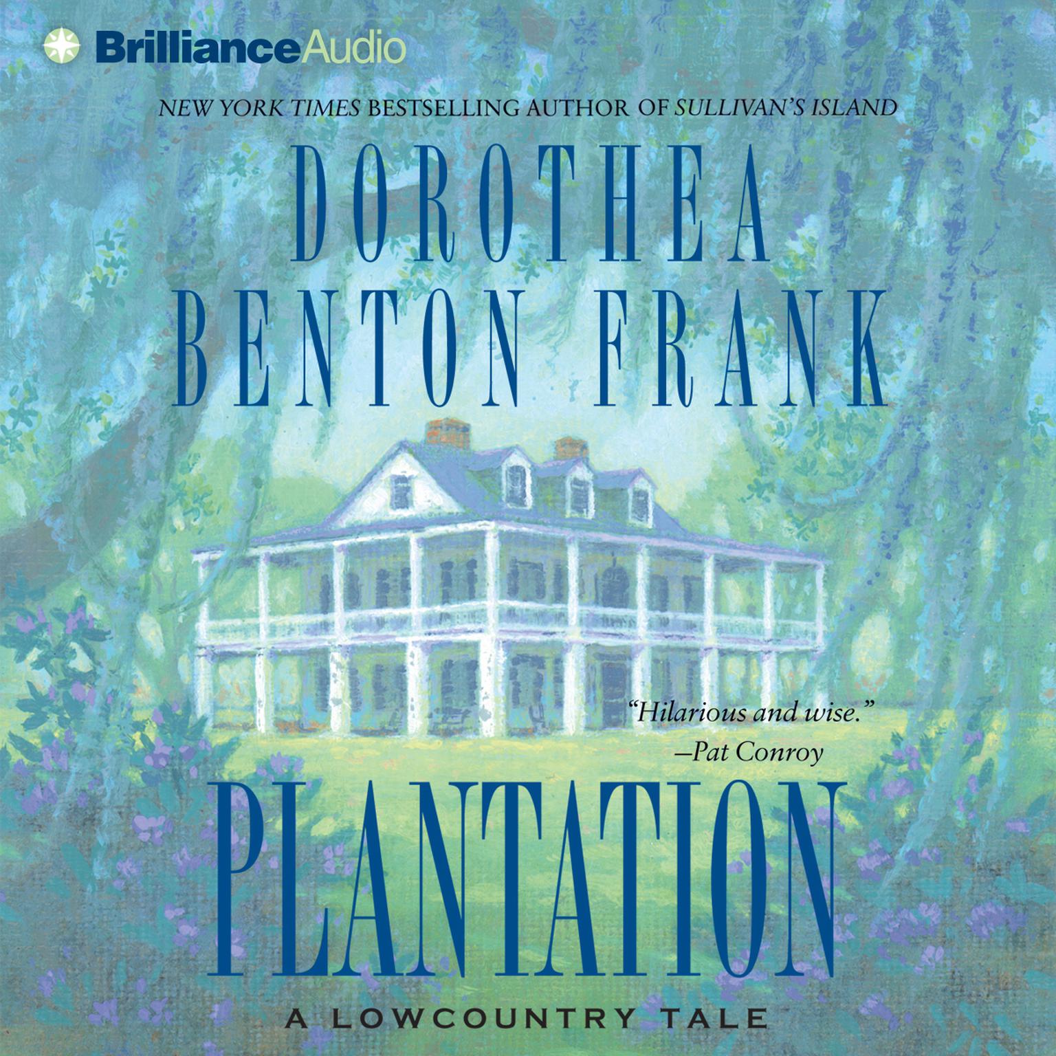 Plantation (Abridged): A Lowcountry Tale Audiobook, by Dorothea Benton Frank