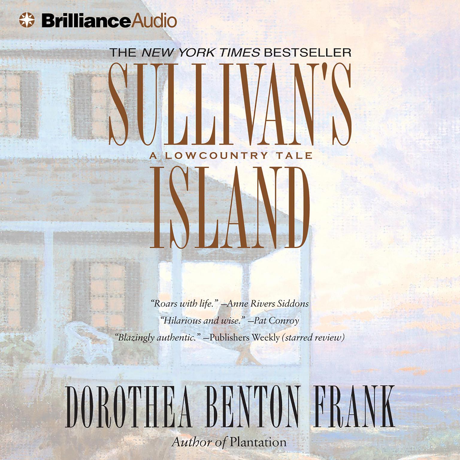 Sullivans Island (Abridged): A Lowcountry Tale Audiobook, by Dorothea Benton Frank