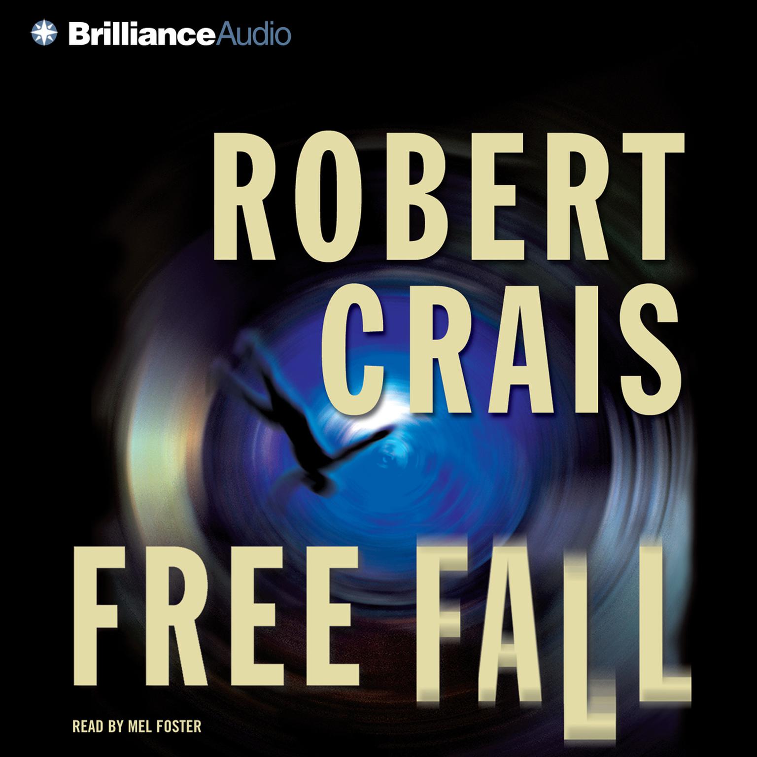 Free Fall (Abridged) Audiobook, by Robert Crais