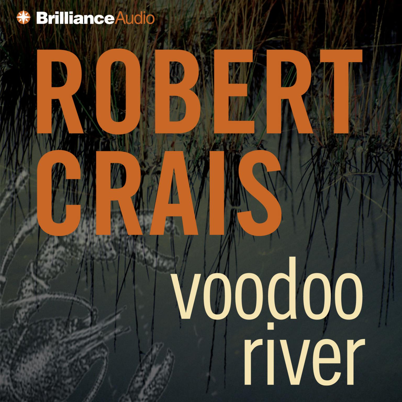 Voodoo River (Abridged) Audiobook, by Robert Crais