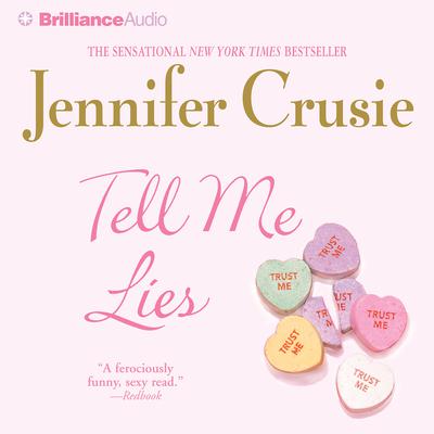 Tell Me Lies Audiobook, by Jennifer Crusie