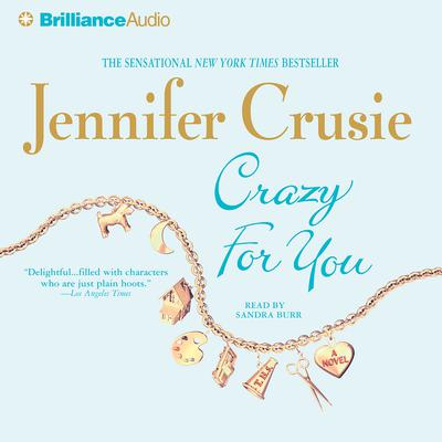 Crazy For You Audiobook, by Jennifer Crusie