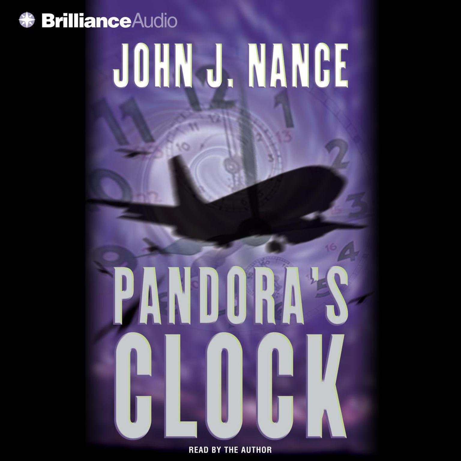 Pandoras Clock (Abridged) Audiobook, by John J. Nance