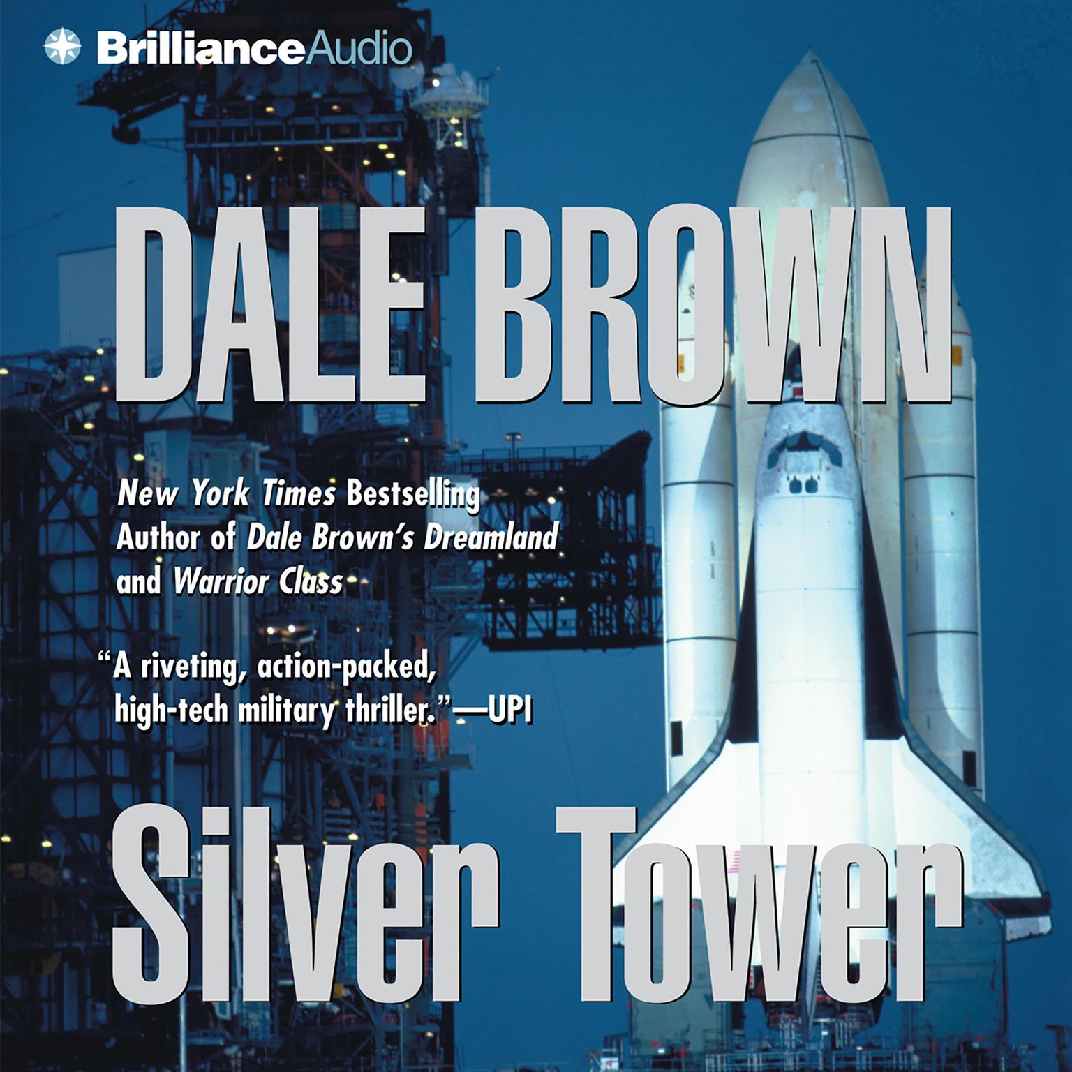 Silver Tower (Abridged) Audiobook, by Dale Brown