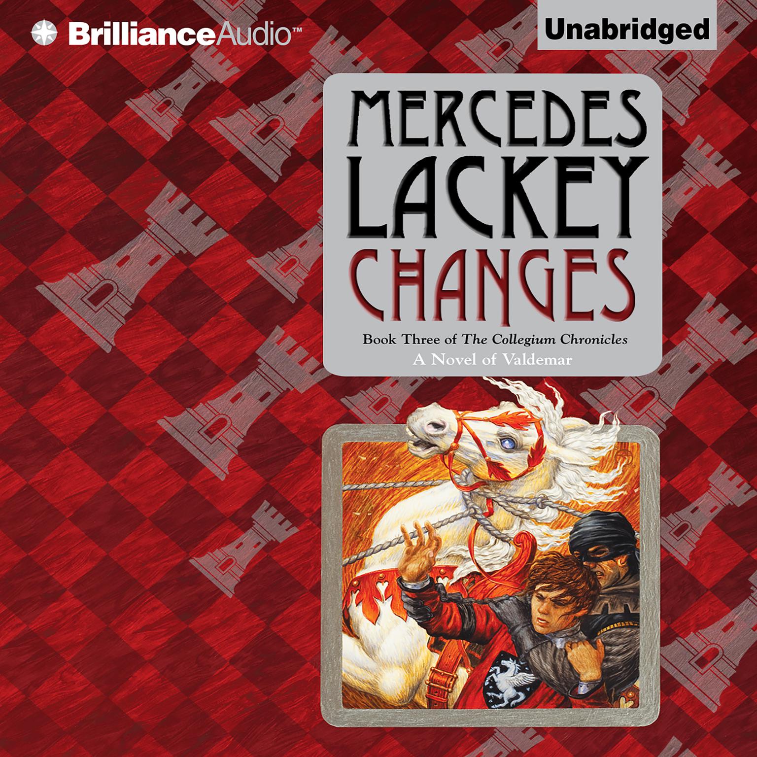 Changes: Volume Three of the Collegium Chronicles Audiobook, by Mercedes Lackey