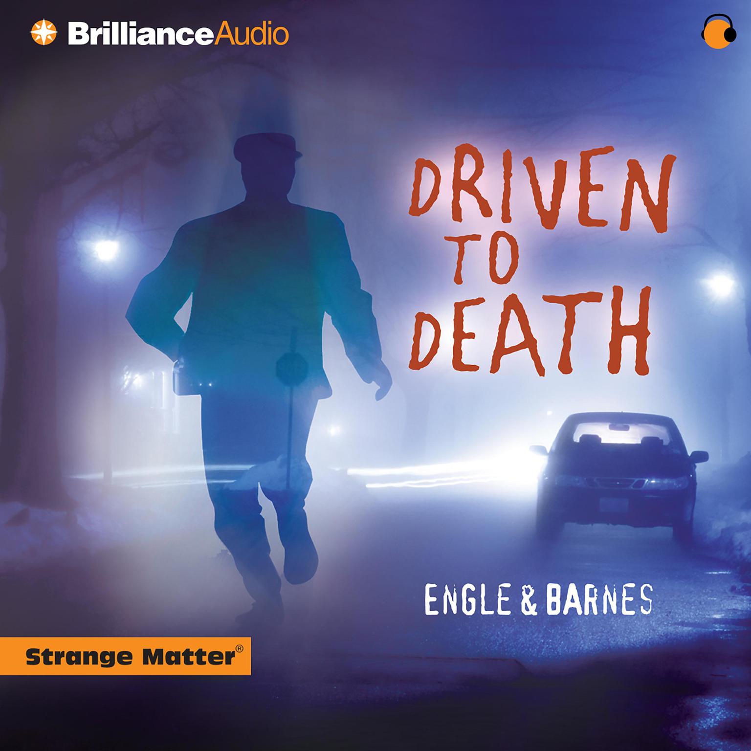 Driven to Death (Abridged) Audiobook, by Engle 
