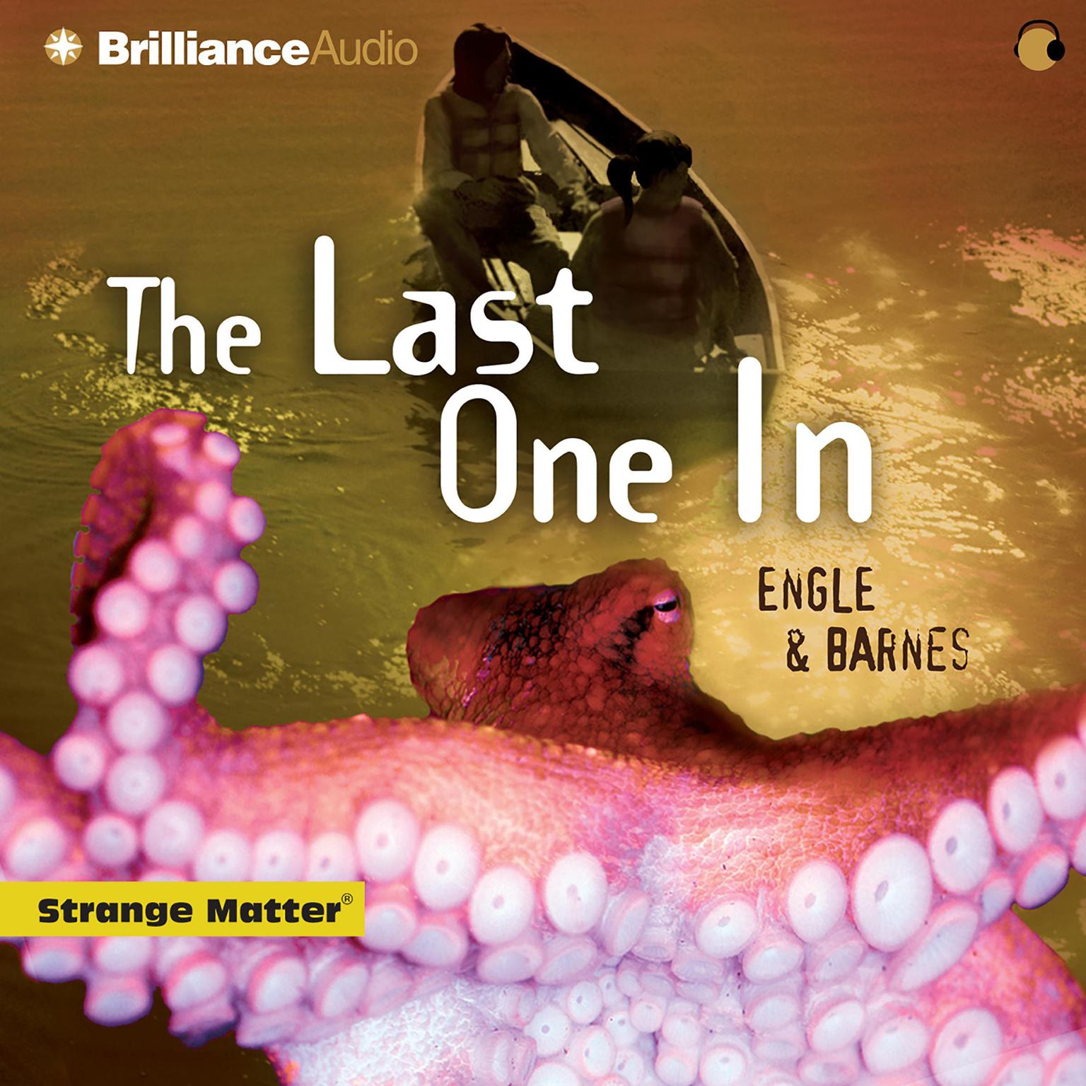 The Last One In (Abridged) Audiobook, by Engle 