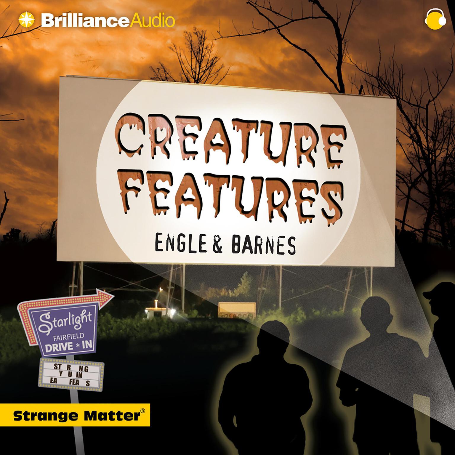 Creature Features (Abridged) Audiobook, by Engle 