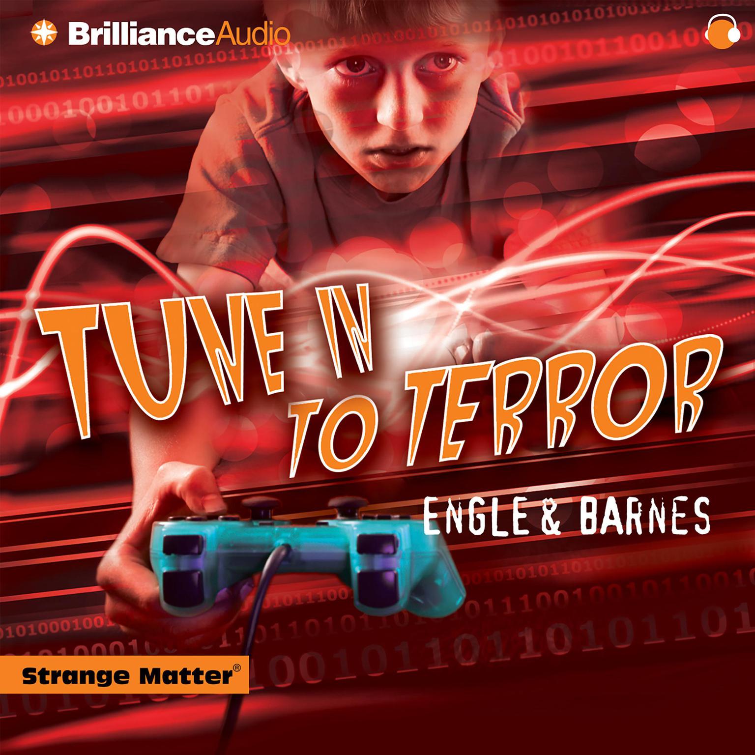 Tune In To Terror (Abridged) Audiobook, by Engle 