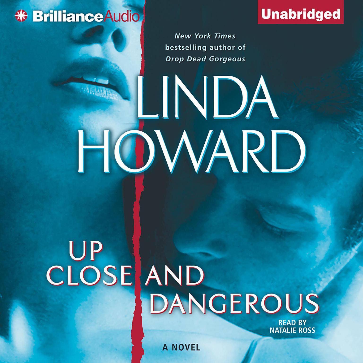 Up Close and Dangerous: A Novel Audiobook, by Linda Howard