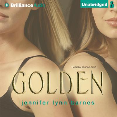 Golden Audiobook, by Jennifer Lynn Barnes
