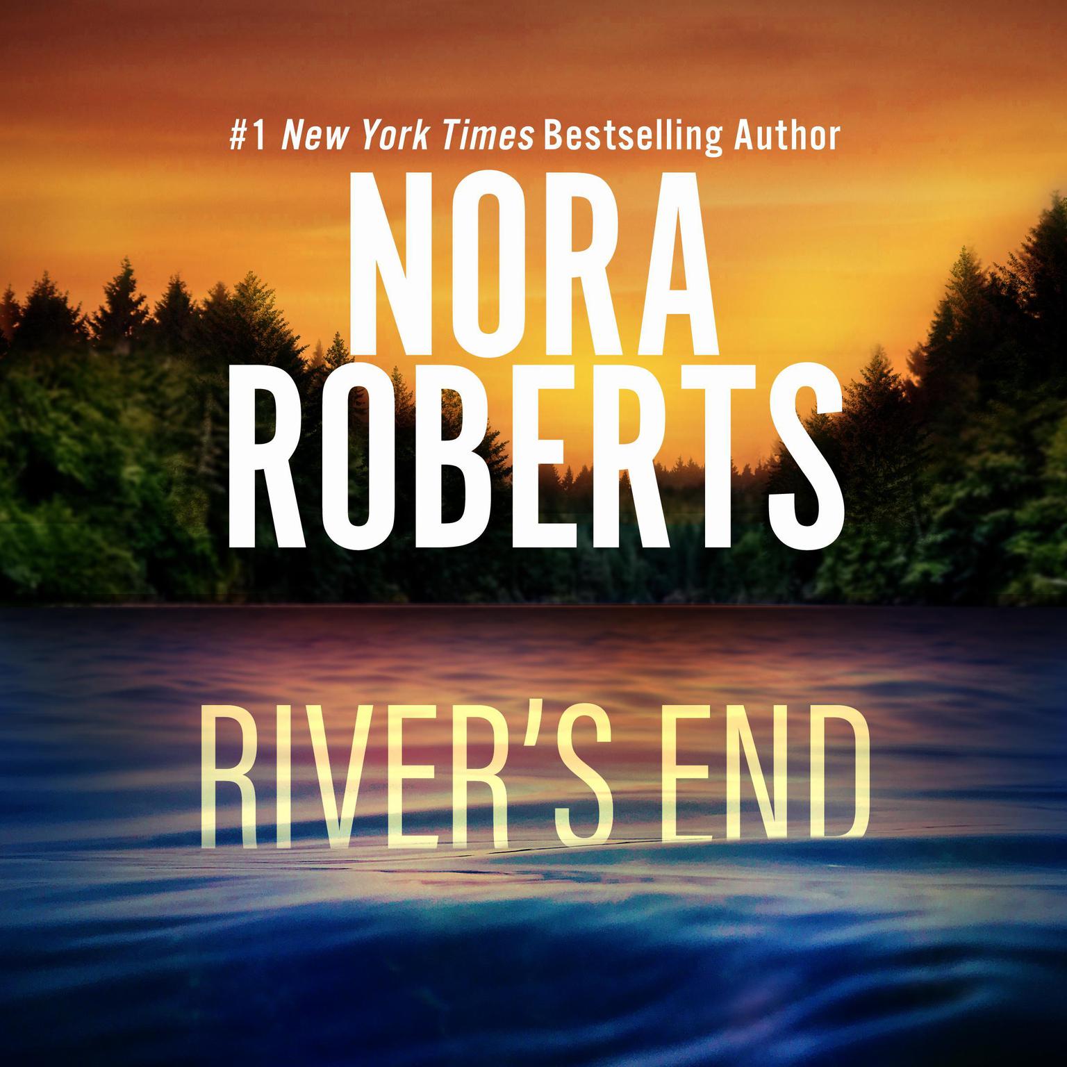 River’s End Audiobook, by Nora Roberts