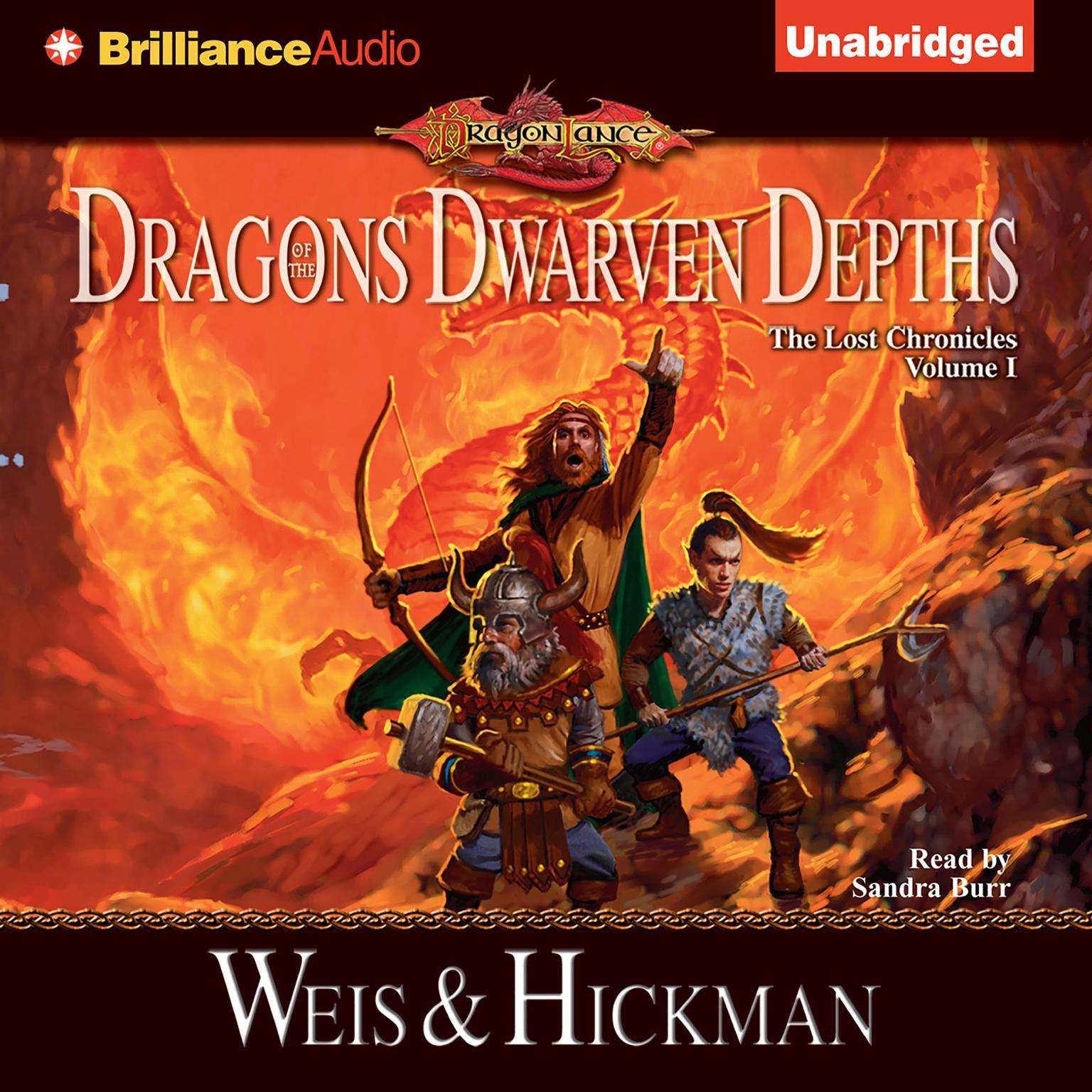 Dragons of the Dwarven Depths: The Lost Chronicles, Volume I Audiobook, by Margaret Weis