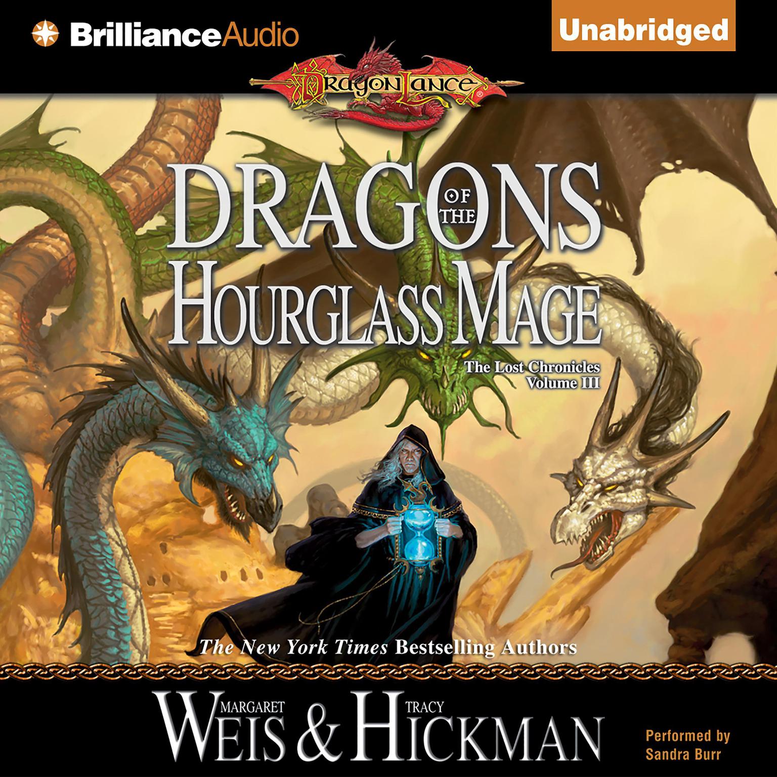 Dragons of the Hourglass Mage: The Lost Chronicles, Volume III Audiobook, by Margaret Weis