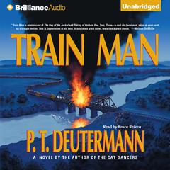 Train Man Audibook, by P. T. Deutermann