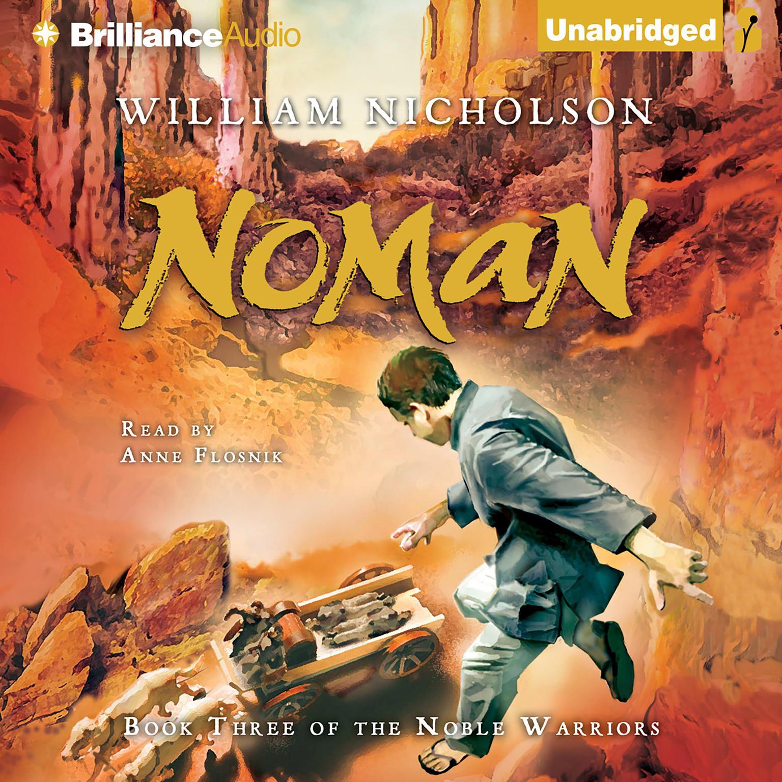Noman: Book Three of the Noble Warriors Audiobook, by William Nicholson