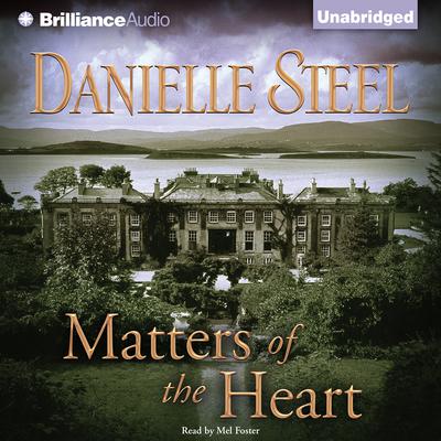 Matters of the Heart Audiobook, by Danielle Steel