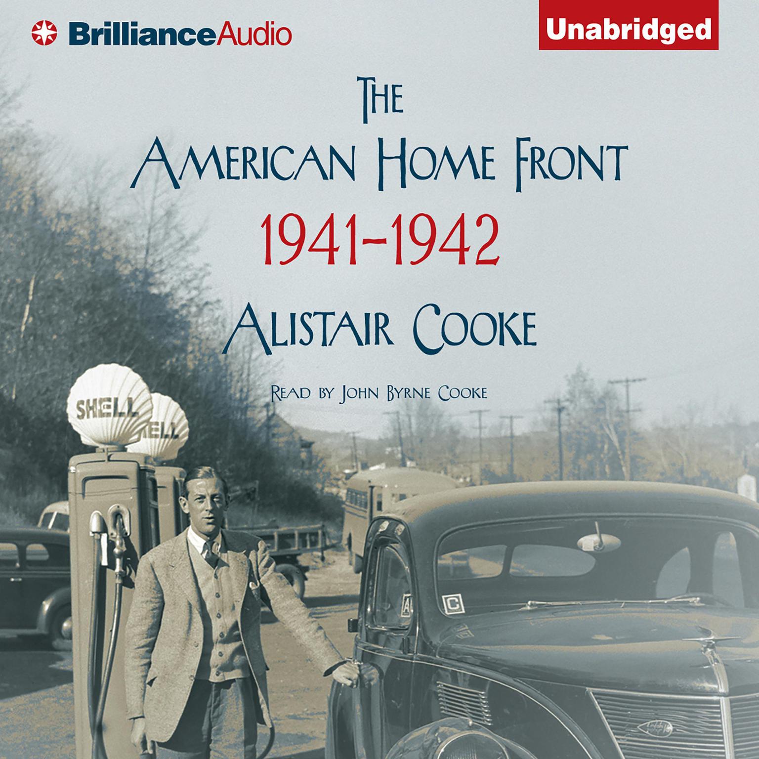 The American Home Front: 1941-1942 Audiobook, by Alistair Cooke