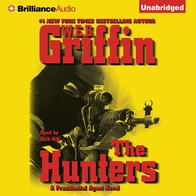 The Hunters: A Presidential Agent Novel Audiobook, by 