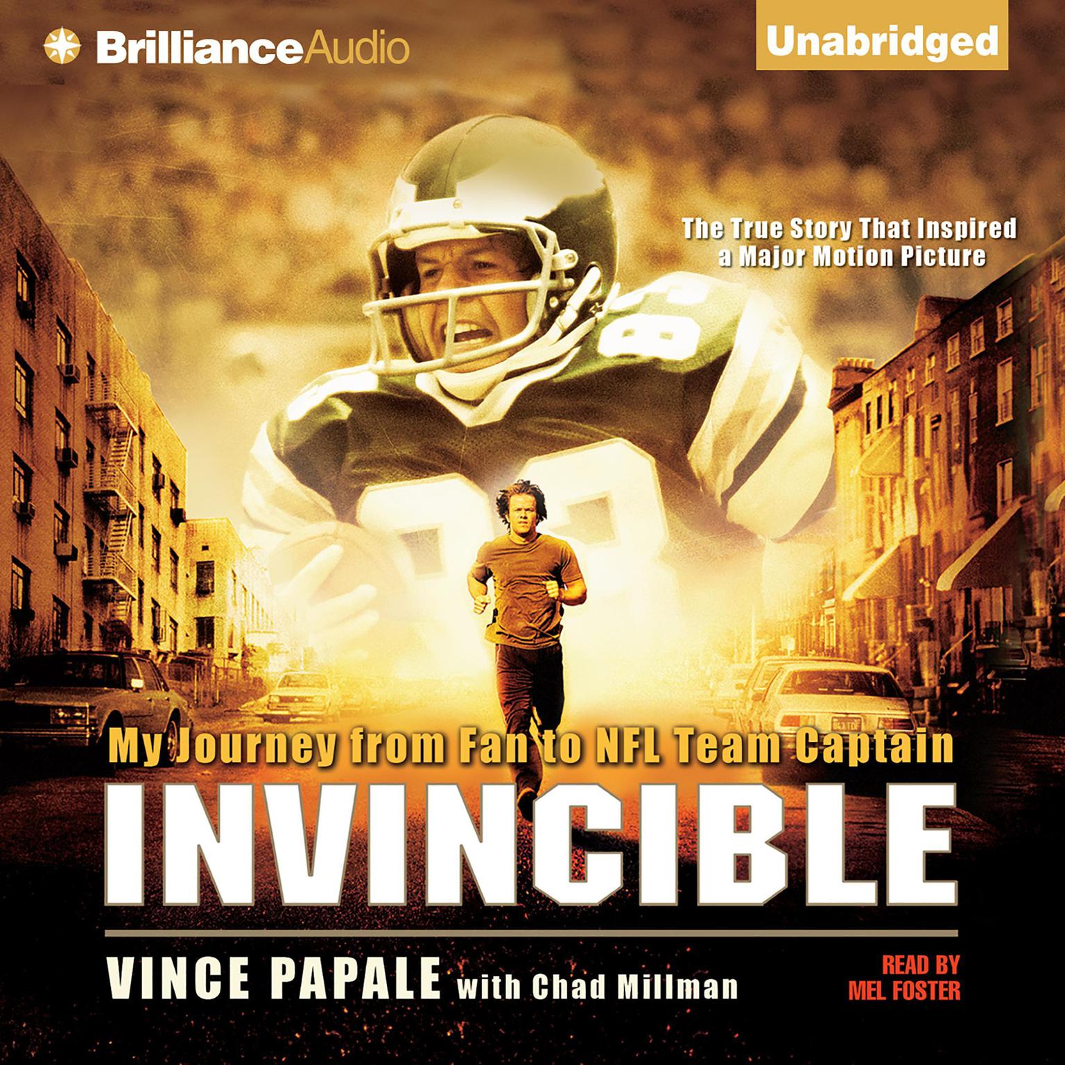 Invincible: My Journey from Fan to NFL Team Captain Audiobook, by Vince Papale