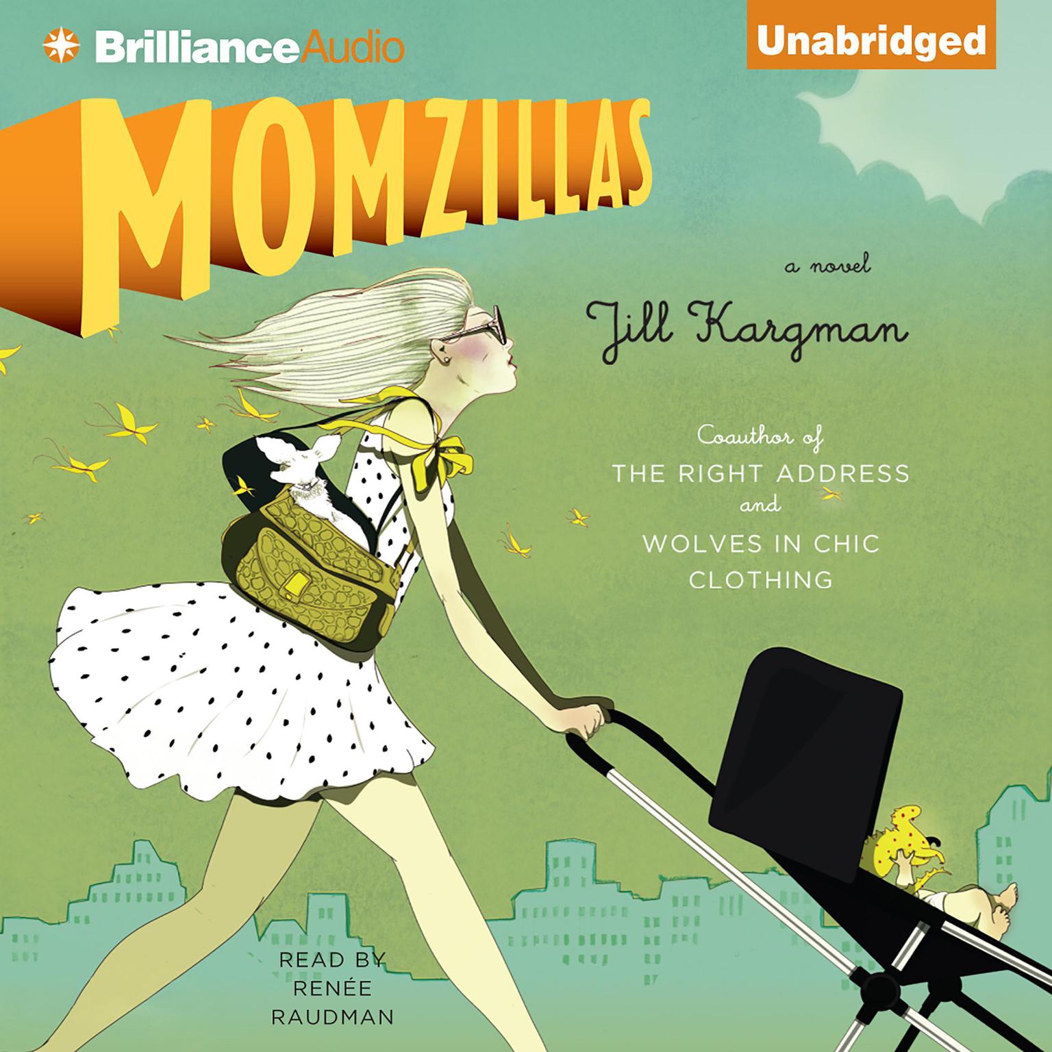 Momzillas Audiobook, by Jill Kargman