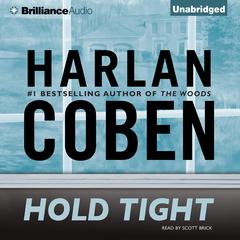 Hold Tight Audiobook, by Harlan Coben
