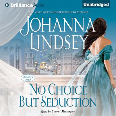 No Choice But Seduction Audiobook, by Johanna Lindsey